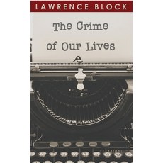 The Crime of Our Lives Hardcover, LB Productions