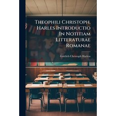 (英文圖書)Theophili Christoph. Harles Introductio In Notitiam Litteraturae Romanae: Inprim... 平裝版, Nabu Press, English, Paperback