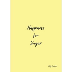 Happiness for Sugar Paperback, Tellwell Talent
