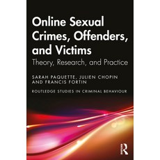 (영문도서)Online Sexual Crimes Offenders and Victims: Theory Research and Practice Paperback, Routledge, English, 9781032844237