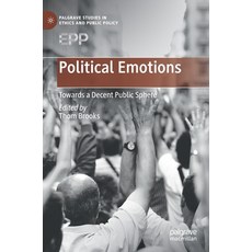 (영문도서) Political Emotions: Towards a Decent Public Sphere Hardcover, Palgrave MacMillan, English, 9783030910914
