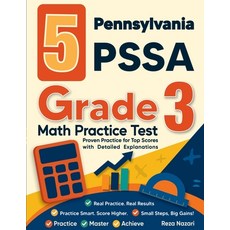 (영문도서)5 Pennsylvania PSSA Grade 3 Math Practice Tests: Proven Practice for Top Scores... Paperback, Effortless Math Education, English, 9798896476290