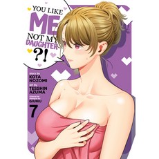 (英文圖書)You Like Me Not My Daughter?! (Manga) Vol. 7 平裝版, Seven Seas, 英文