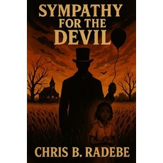 (英文圖書)Sympathy For The Devil: They said the fields were cursed they lied- it's worse! 平裝版, Independently Published, 英文