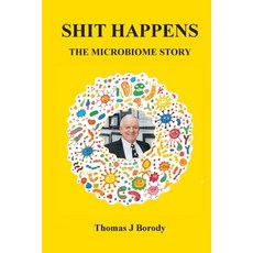 (영문도서)Shit Happens: The Microbiome Story Paperback, Bouley Bay Books, English, 9780645785951