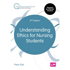 Understanding Ethics for Nursing Students Paperback, Learning Matters