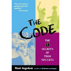 The Code: The 5 Secrets of Teen Success Paperback, Little Brown and Company