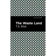 The Waste Land Paperback, Mint Editions, English, 9781513279671