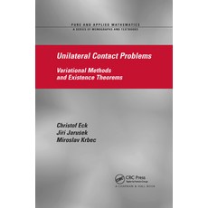 (영문도서)Unilateral Contact Problems: Variational Methods and Existence Theorems Paperback, CRC Press, English, 9780367393229 CRC Press, English, 9780367393229