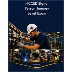 (영문도서)NCCER Signal Person Journey Level Exam Paperback, Trz Educational Group, English, 9798240972539