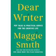 (영문도서) Dear Writer: Pep Talks & Practical Advice for the Creative Life Hardcover, Atria/One Signal Publishers, English, 9781982170844