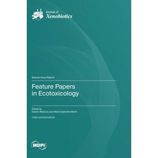 (영문도서)Feature Papers in Ecotoxicology Hardcover, Mdpi AG, English, 9783725846139