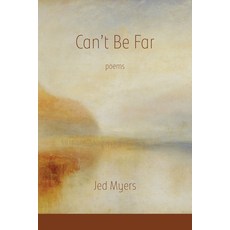 (영문도서)Can't Be Far Paperback, Moonpath Press, English, 9781970256062