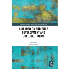 (영문도서) A Reader on Audience Development and Cultural Policy Hardcover, Routledge, English, 9780367695187