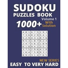 Sudoku Puzzles Book Volume 1 With Solution New Series Easy To Very Hard: Best Seller 1000+ Puzzles s... Paperback, Independently Published, English, 9798702254517