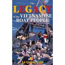 (영문도서) The Legacy of The Vietnamese Boat People (Hardcover) Hardcover, United Buddhist Publisher, English, 9781088114469