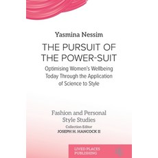 (英文圖書)The Pursuit of the Power-Suit: Optimising Women's Wellbeing Today Through the Ap... 平裝版, Lived Places Publishing, 英文