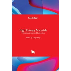 (영문도서) High Entropy Materials - Microstructures and Properties Hardcover, Intechopen, English, 9781803561103