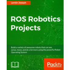 Ros Robotics Projects, Packt Publishing