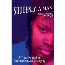 (영문도서)Suddenly A Man Paperback, Xenvaei, English, 9798233214844