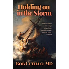 (英文圖書)Holding on in the Storm: Biblical wisdom for courage and guidance through sickne... 精裝版, Read the Spirit Books, 英文