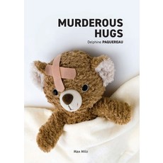 (영문도서) Murderous Hugs Paperback, Max Milo Editions, English, 9782315011469