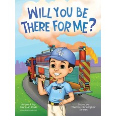 (영문도서)Will You Be There For Me? Hardcover, Archway Publishing, English, 9781665778169