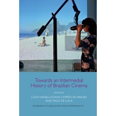 (英文圖書)Towards an Intermedial History of Brazilian Cinema 精裝版, Edinburgh University Press, 英文