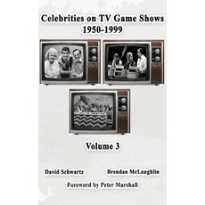 (英文圖書)Celebrities on TV Game Shows 1950-1999 Volume 3 精裝版, BearManor Media, 英文