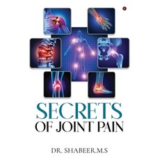 (영문도서) Secrets of Joint Pain Paperback, Notion Press, English, 9798892333979