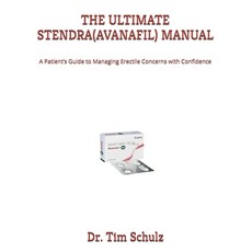 (英文圖書)The Ultimate Stendra(avanafil) Manual: A Patient's Guide to Managing Erectile Co... 平裝版, Independently Published, 英文
