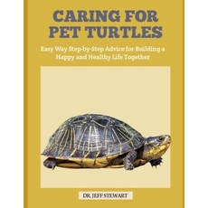 (英文圖書)Caring for Pet Turtles: The Easy Way Step-by-Step Advice for Building a Happy an... 平裝版, Independently Published, 英文