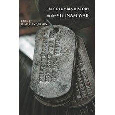 (영문도서) The Columbia History of the Vietnam War Paperback, Columbia University Press, English, 9780231134811