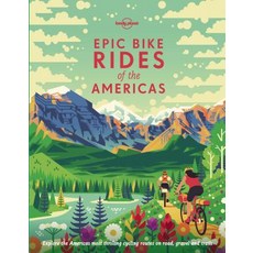 Epic Bike Rides of the Americas:, Lonely Planet