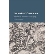(영문도서) Institutional Corruption Paperback, Cambridge University Press, English, 9780521689632