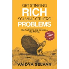 (英文圖書)Get Stinking Rich Solving Others Problems: Big Problems. Big Solutions. Big Money 平裝版, Copper Pages Publishing Inc., 英文