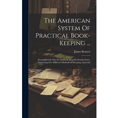(영문도서) The American System Of Practical Book-keeping ...: Exemplified In One Set Of Books Kept By Do... Hardcover, Legare Street Press, English, 9781020966682