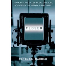 (영문도서)Closer: A Play Paperback, Grove Press, English, 9780802136459