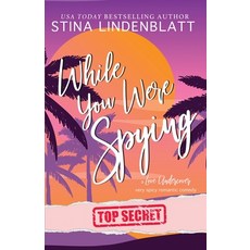 (영문도서) While You Were Spying Paperback, Stina Lindenblatt, English, 9781990177538