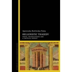 (영문도서) Hellenistic Tragedy Paperback, Bloomsbury Publishing PLC, English, 9781474288651