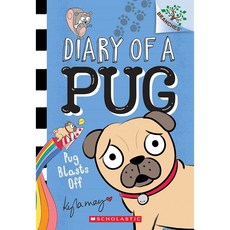 퍼그 블래스트 오프: A Branches Book (Diary of Pug #1)