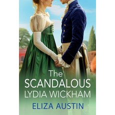 (영문도서) The Scandalous Lydia Wickham Paperback, Boldwood Books Ltd, English, 9781836033066