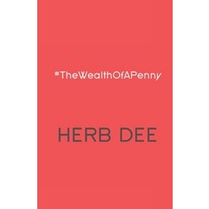 (영문도서)The Wealth of a Penny Paperback, Independently Published, English, 9798296129611