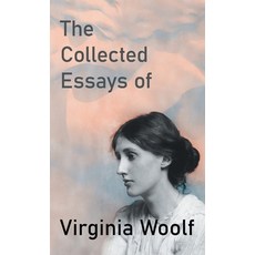 (영문도서) The Collected Essays of Virginia Woolf Hardcover, Read & Co. Great Essays, English, 9781528771078