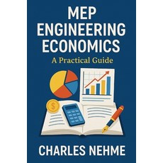 (英文圖書)MEP Engineering Economics: A Practical Guide 平裝版, Independently Published, 英文