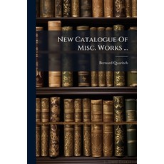 (영문도서)New Catalogue Of Misc. Works ... Paperback, Hutson Street Press, English, 9781024568431