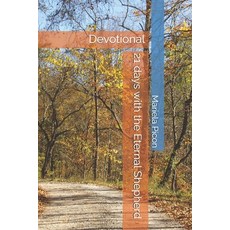 (영문도서)21 days with the Eternal Shepherd: Devotional Paperback, Independently Published, English, 9798242759329