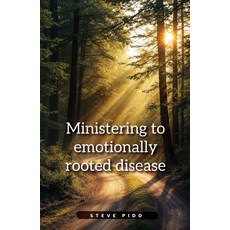 (영문도서)Ministering to Emotionally Rooted Disease Paperback, Steven Pidd, English, 9780645530674