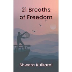 (영문도서)21 Breaths Of Freedom Paperback, Notion Press, English, 9798902311836