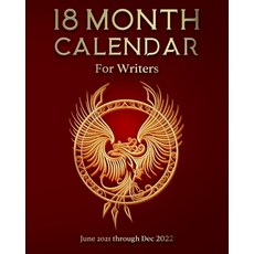 18 Month Calendar for Writers: June 2021 through Dec 2022 Paperback, Kimberly Coleman, English, 9780578823720